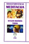 Transcendentalna meditacija - detaljno objašnjena