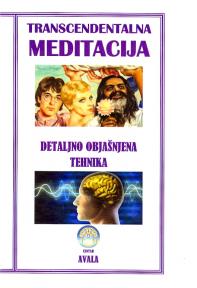 Transcendentalna meditacija - detaljno objašnjena