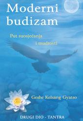 Moderni budizam - put suosjećanja i mudrosti - drugi dio - tantra