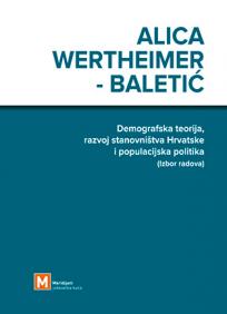 Demografska teorija, razvoj stanovništva Hrvatske i populacijska politika (Izbor radova)