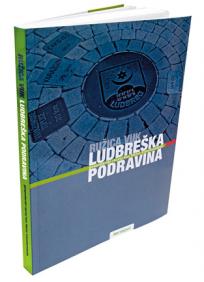Ludbreška Podravina, gospodarski razvoj kao faktor transfomacije