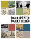 Čovjek i prostor, Čovjek u okolišu: Ekohistorijski ogledi Čovjek i prostor, Čovjek u okolišu: Ekohistorijski ogledi