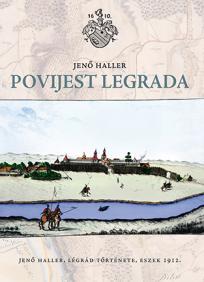 Povijest Legrada („Legrad tőrtenete“, 1912.)