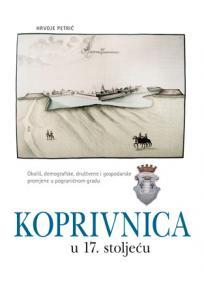 Koprivnica u 17. stoljeću