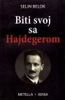 Biti svoj sa Hajdegerom Biti svoj sa Hajdegerom