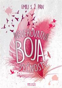 Neverovatna boja večnosti Neverovatna boja večnosti