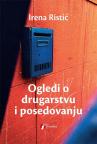 Ogledi o drugarstvu i posedovanju