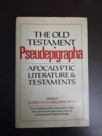 The Old Testament Pseudepigrapha, Apocalyptic Literature and Testaments, Volume 1