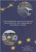 Contemporary Migration Trends and Flows on the Territory of Southeast Europe