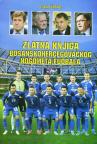 Zlatna knjiga bosanskohercegovačkog nogometa