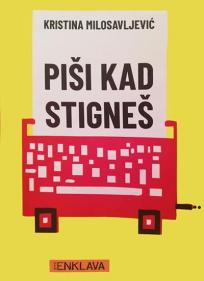 Piši kad stigneš Piši kad stigneš