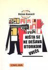 Ništa se ne dešava utorkom uveče