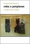 Roba s potpisom Roba s potpisom
