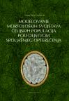 Modelovanje morfoloških svojstava ćelijskih populacija