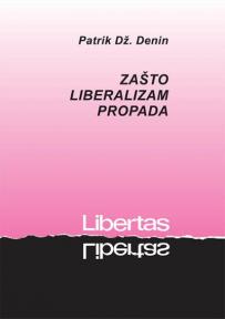 Zašto liberalizam propada