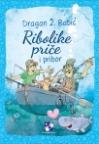 Ribolike priče i pribor Ribolike priče i pribor