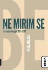 Ne mirim se Ne mirim se