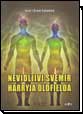 Nevidljivi svemir Harryja Oldfielda Nevidljivi svemir Harryja Oldfielda