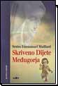 Skriveno Dijete Međugorja Skriveno Dijete Međugorja