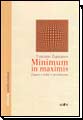 Minimum in maximis - Zapisi s ruba o nerubnome Minimum in maximis - Zapisi s ruba o nerubnome