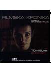 Filmska kronika - Zapisi o hrvatskom filmu Filmska kronika - Zapisi o hrvatskom filmu