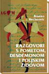 Razgovori s Pometom, Desdemonom i poljskim Židovom ili Velika imena hrvatskoga glumišta