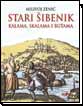 Stari Šibenik kalama, skalama i butama Stari Šibenik kalama, skalama i butama