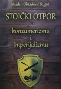 Stoički otpor konzumerizmu i imperijalizmu