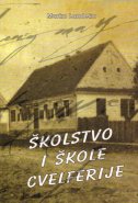 Školstvo i škole Cvelferije