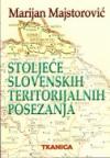 Stoljeće slovenskih teritorijalnih posezanja