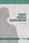Tragovi tradicije, znakovi kulture : Zbornik u čast Stipi Botici Tragovi tradicije, znakovi kulture : Zbornik u čast Stipi Botici