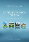 Četiri europska grada : Kulturološki obzori