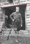 Dugi hod kroz (ne)vreme i (ne)prilike Dugi hod kroz (ne)vreme i (ne)prilike