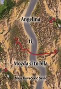 Možda si to bila ti, Angelina Možda si to bila ti, Angelina