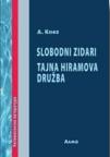 Slobodni zidari / Tajna Hiramova družba