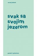 Svak sa svojim jezerom