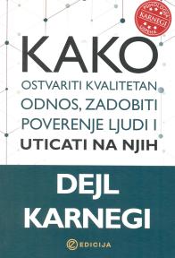 Kako ostvariti kvalitetan odnos, zadobiti poverenje ljudi i uticati na njih