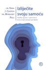 Izliječite svoju samoću