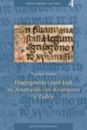 Hagiografija i rani kult Svete Anastazije i Svetog Krizogona u Zadru