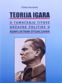 Teorija igara u tumačenju Titove državne politike u konfliktnim situacijama