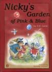 Nicky’s Garden of Pink and Blue Nicky’s Garden of Pink and Blue