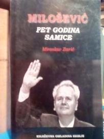 MILOSEVIC - Pet godina samice