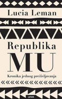 Republika Mu: Kronika jednog preživljavanja