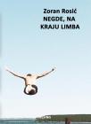 Negde, na kraju limba Negde, na kraju limba
