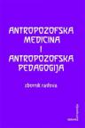 Antropozofska medicina i antropozofska pedagogija