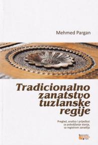 Tradicionalno zanatstvo tuzlanske regije