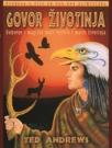 Govor životinja - Duhovne i magične moći životinja Govor životinja - Duhovne i magične moći životinja