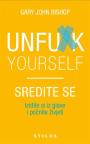 Unfu*k Yourself - Sredite se Unfu*k Yourself - Sredite se