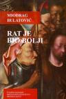 Rat je bio bolji Rat je bio bolji