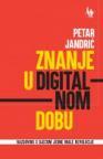 Znanje u digitalnom dobu Znanje u digitalnom dobu